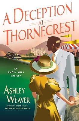 A Deception at Thornecrest by Ashley Weaver