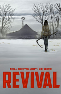 Revival, Vol. 1: You're Among Friends by Mike Norton, Tim Seeley, Mark Englert