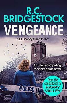 Vengeance by R.C. Bridgestock