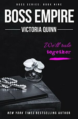 Boss Empire by Victoria Quinn