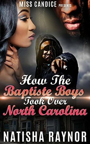 How The Baptiste Boys Took Over North Carolina by Natisha Raynor