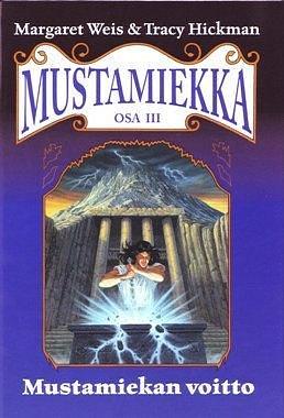 Mustamiekan Voitto by Tracy Hickman, Margaret Weis, Satu Hlinovsky