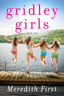 Gridley Girls by Meredith First