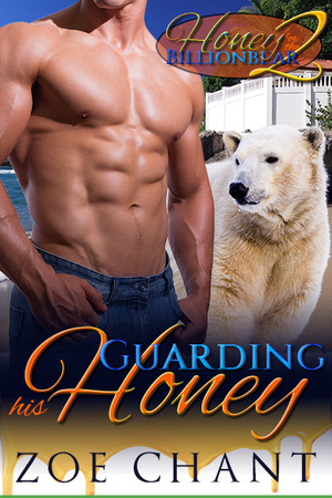 Guarding his Honey by Zoe Chant
