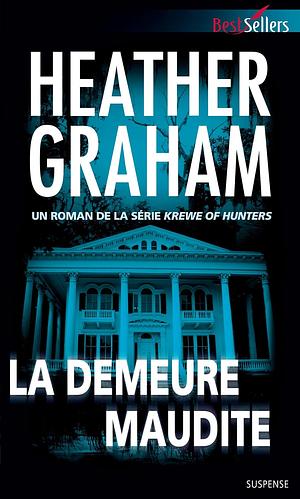 La demeure maudite by Heather Graham