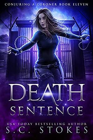 Death Sentence by S.C. Stokes