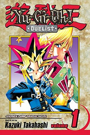 Yu-Gi-Oh! Duelist, Vol. 1:  Duelist Kingdom by Kazuki Takahashi