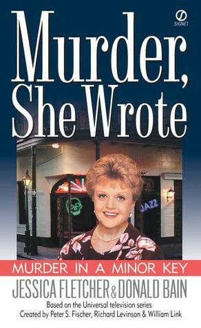 Murder in a Minor Key by Jessica Fletcher, Donald Bain