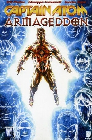 Captain Atom: Armageddon by Sandra Hope, Giuseppe Camuncoli, Will Pfeifer