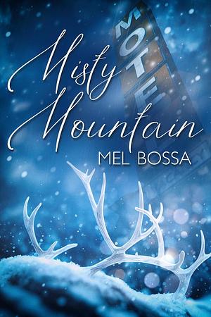 Misty Mountain by Mel Bossa, Mel Bossa