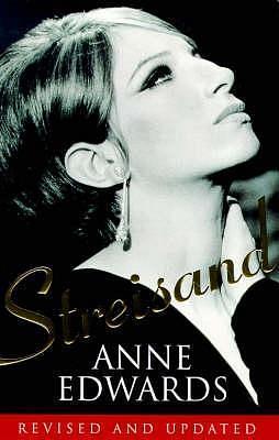 Streisand: It Only Happens Once by Anne Edwards, Anne Edwards