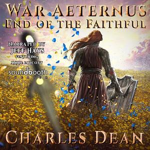 End of the Faithful by Charles Dean