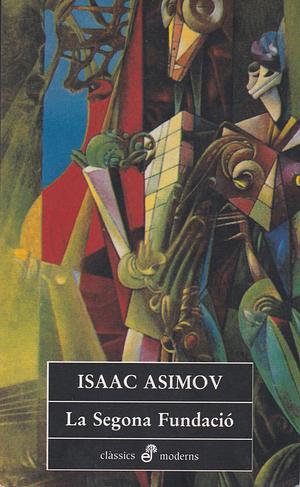 La Segona Fundació by Isaac Asimov