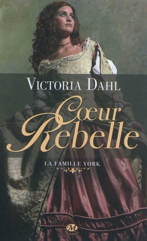 Coeur rebelle by Victoria Dahl
