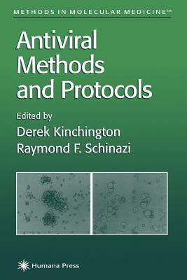 Antiviral Methods and Protocols by 