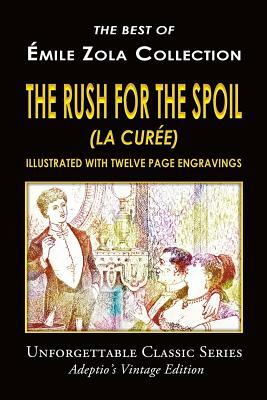 The Rush for The Spoil  by Émile Zola