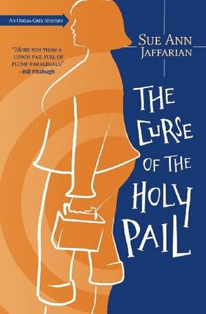 The Curse of the Holy Pail by Sue Ann Jaffarian