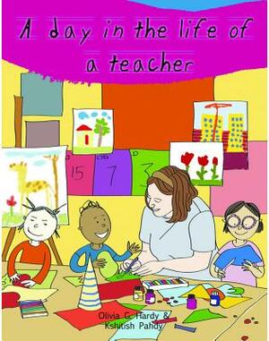 A Day in the Life of Professionals Teacher: Profession Guide for Children by Gautam Mehta