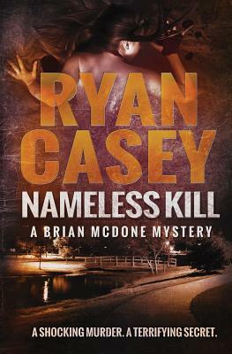Nameless Kill by Ryan Casey