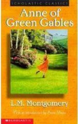 Anne of Green Gables by L.M. Montgomery