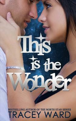 This is the Wonder by Tracey Ward