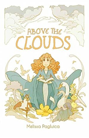 Above the Clouds by Melissa Pagluica