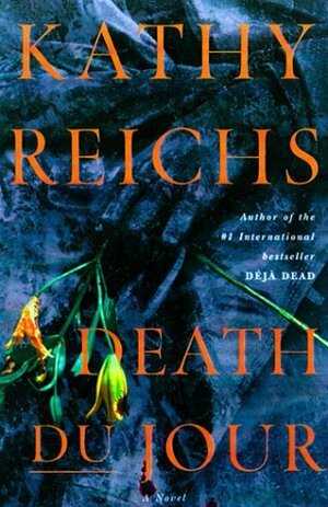 Death du Jour by Kathy Reichs
