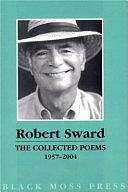 The Collected Poems, 1957-2004 by Robert Sward