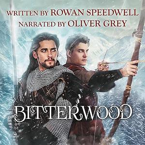 Bitterwood by Rowan Speedwell