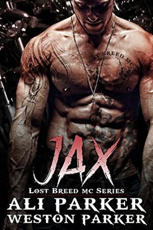 Jax by Weston Parker, Ali Parker