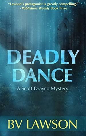 Deadly Dance by B.V. Lawson