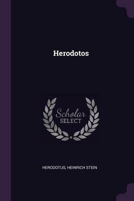 Herodotos by Heinrich Stein, Herodotus