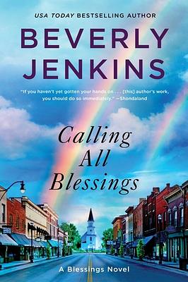 Calling All Blessings: A Blessings Novel by Beverly Jenkins