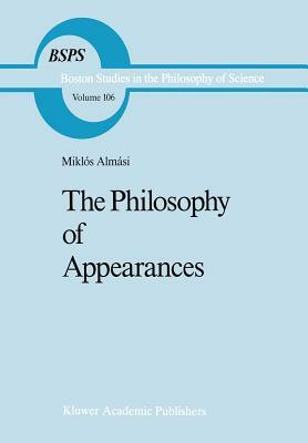 Philosophy of Appearances by Miklós Almási