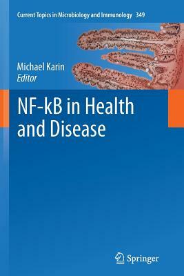 Nf-Kb in Health and Disease by 