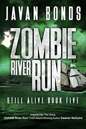 Zombie River Run by Javan Bonds