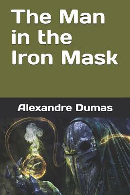 The Man in the Iron Mask by Alexandre Dumas