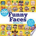 Funny Faces Sticker Fun: Mix and match the stickers to make funny faces by Barry Green