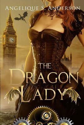 The Dragon Lady by Angelique S. Anderson