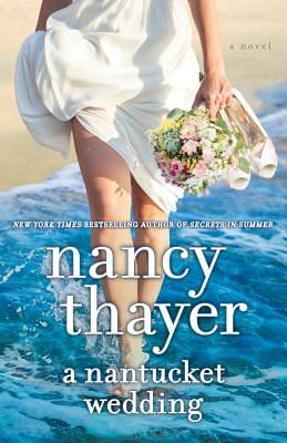 A Nantucket Wedding by Nancy Thayer