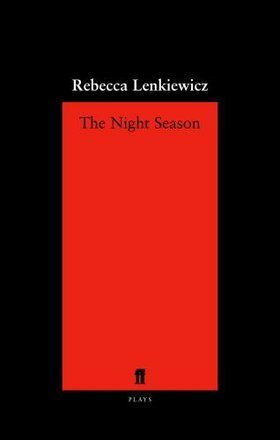 The Night Season by Rebecca Lenkiewicz
