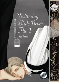 Twittering Birds Never Fly, Vol.1 by Kou Yoneda