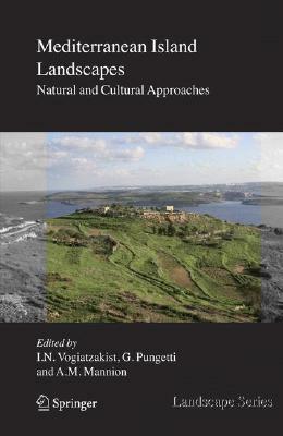 Mediterranean Island Landscapes: Natural and Cultural Approaches by 