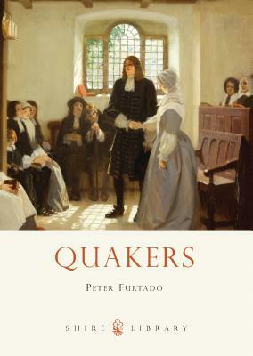 Quakers by Peter Furtado