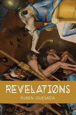 Revelations by Ruben Quesada
