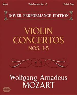 Violin Concertos Nos. 1-5: With Separate Violin Part by Wolfgang Amadeus Mozart