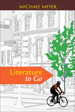 Literature to Go by Michael Meyer