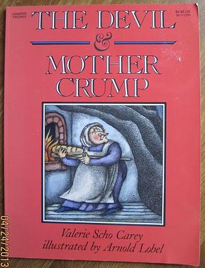 The Devil &amp; Mother Crump by Valerie Scho Carey