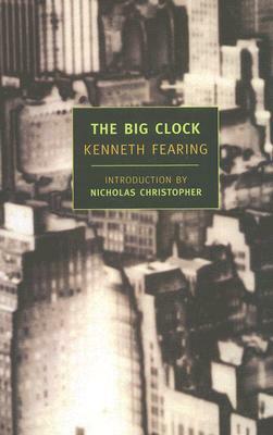 The Big Clock by Kenneth Fearing