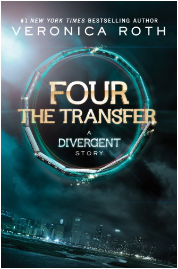 Four: The Transfer by Veronica Roth